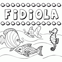 Dibujos de los nombres. Nombre Fidiola para pintar, colorear e imprimir