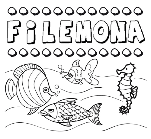 Dibujos de los nombres. Nombre Filemona para pintar, colorear e imprimir