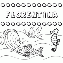 Dibujos de los nombres. Nombre Florentina para pintar, colorear e imprimir