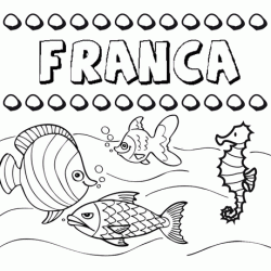 Dibujos de los nombres. Nombre Franca para pintar, colorear e imprimir