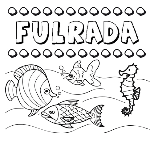 Dibujos de los nombres. Nombre Fulrada para pintar, colorear e imprimir