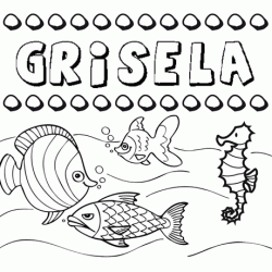 Dibujos de los nombres. Nombre Grisela para pintar, colorear e imprimir