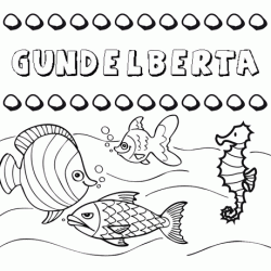 Dibujos de los nombres. Nombre Gundelberta para pintar, colorear e imprimir