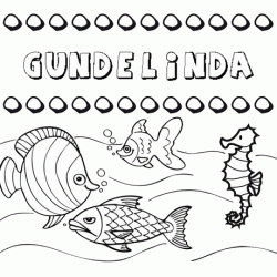 Dibujos de los nombres. Nombre Gundelinda para pintar, colorear e imprimir