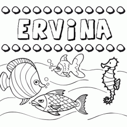 Dibujos de los nombres. Nombre Ervina para pintar, colorear e imprimir