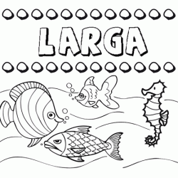 Dibujos de los nombres. Nombre Larga para pintar, colorear e imprimir