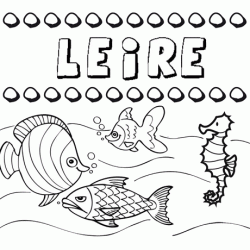 Dibujos de los nombres. Nombre Leire para pintar, colorear e imprimir