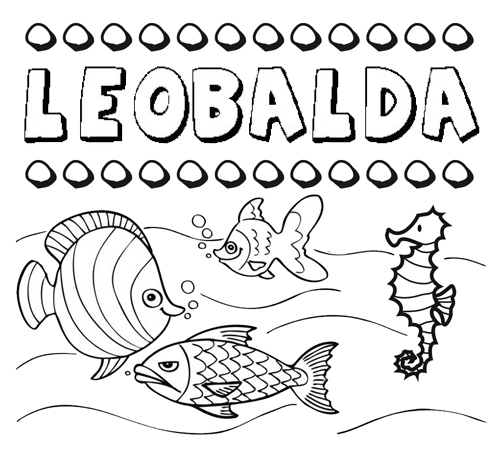 Dibujos de los nombres. Nombre Leobalda para pintar, colorear e imprimir