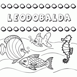 Dibujos de los nombres. Nombre Leodobalda para pintar, colorear e imprimir