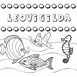 Dibujos de los nombres. Nombre Leovigilda para pintar, colorear e imprimir
