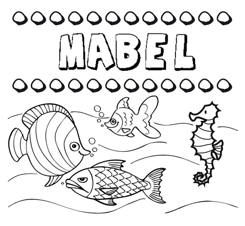 Dibujos de los nombres. Nombre Mabel para pintar, colorear e imprimir