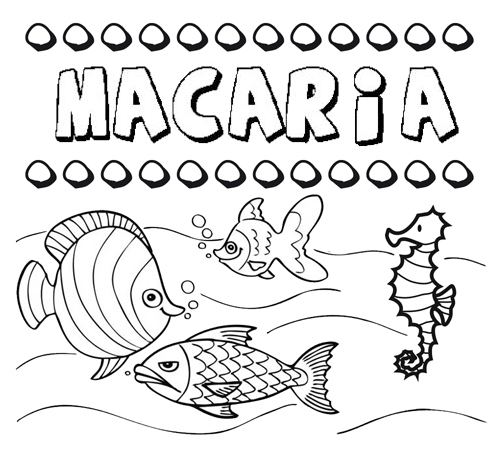 Dibujos de los nombres. Nombre Macaria para pintar, colorear e imprimir