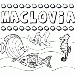 Dibujos de los nombres. Nombre Maclovia para pintar, colorear e imprimir