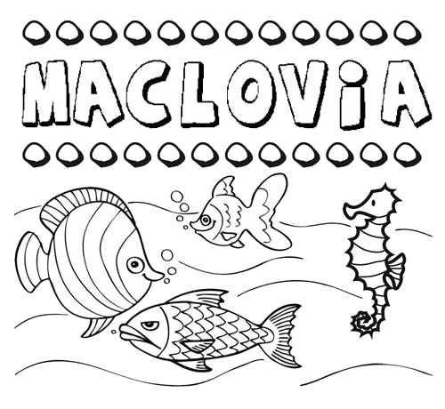 Dibujos de los nombres. Nombre Maclovia para pintar, colorear e imprimir