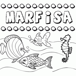 Dibujos de los nombres. Nombre Marfisa para pintar, colorear e imprimir