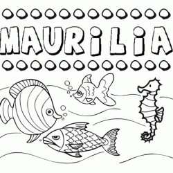 Dibujos de los nombres. Nombre Maurilia para pintar, colorear e imprimir