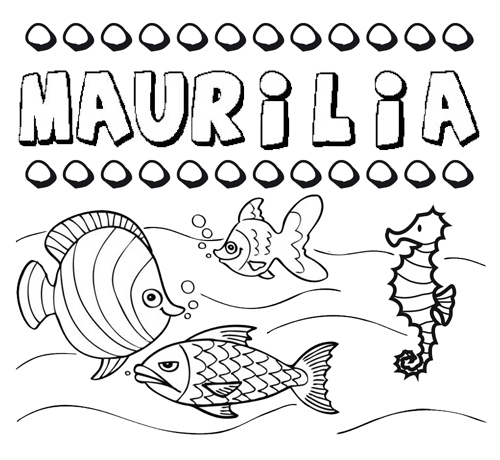 Dibujos de los nombres. Nombre Maurilia para pintar, colorear e imprimir