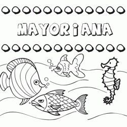 Dibujos de los nombres. Nombre Mayoriana para pintar, colorear e imprimir