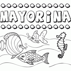 Dibujos de los nombres. Nombre Mayorina para pintar, colorear e imprimir