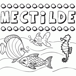 Dibujos de los nombres. Nombre Mectilde para pintar, colorear e imprimir