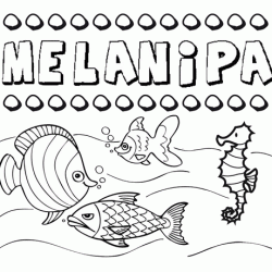 Dibujos de los nombres. Nombre Melanipa para pintar, colorear e imprimir