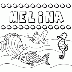 Dibujos de los nombres. Nombre Melina para pintar, colorear e imprimir