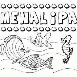 Dibujos de los nombres. Nombre Menalipa para pintar, colorear e imprimir
