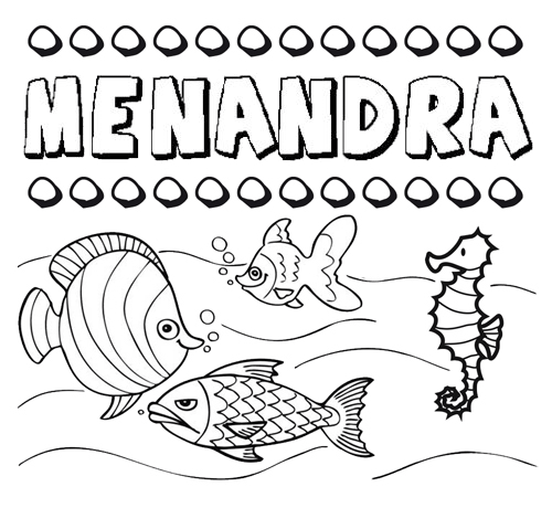 Dibujos de los nombres. Nombre Menandra para pintar, colorear e imprimir
