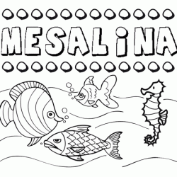 Dibujos de los nombres. Nombre Mesalina para pintar, colorear e imprimir