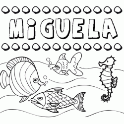 Dibujos de los nombres. Nombre Miguela para pintar, colorear e imprimir