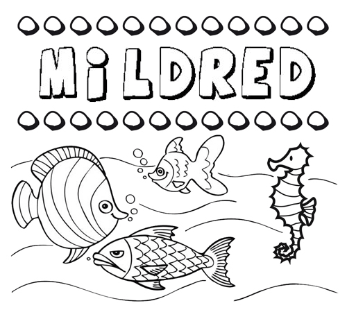 Dibujos de los nombres. Nombre Mildred para pintar, colorear e imprimir