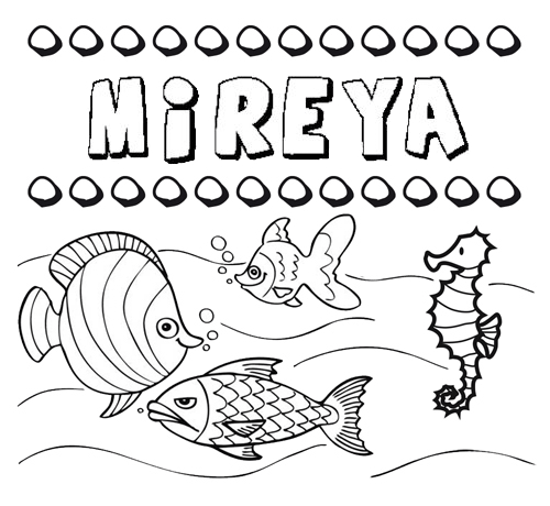 Dibujos de los nombres. Nombre Mireya para pintar, colorear e imprimir
