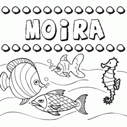 Dibujos de los nombres. Nombre Moira para pintar, colorear e imprimir