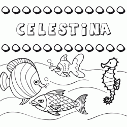 Dibujos de los nombres. Nombre Celestina para pintar, colorear e imprimir