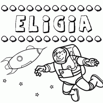 Eligia: origen y significado del nombre para niña Eligia