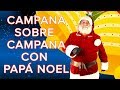 Campana sobre campana con Papá Noel. Canción de Navidad para los niños