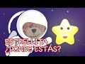 Estrellita dónde estás | Música infantil para niños y bebés