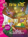 Libros para niños: Trío Beta. El secreto del Orient Express