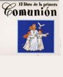 Libro recuerdo de mi primera comunión